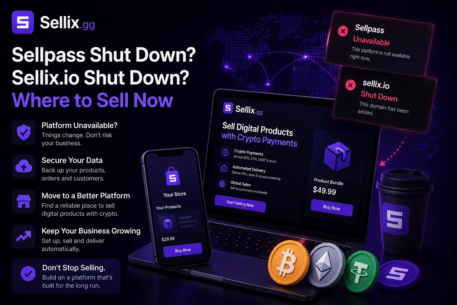 Sellpass Shut Down? Sellix.io Shut Down? Where to Sell Digital Products Now